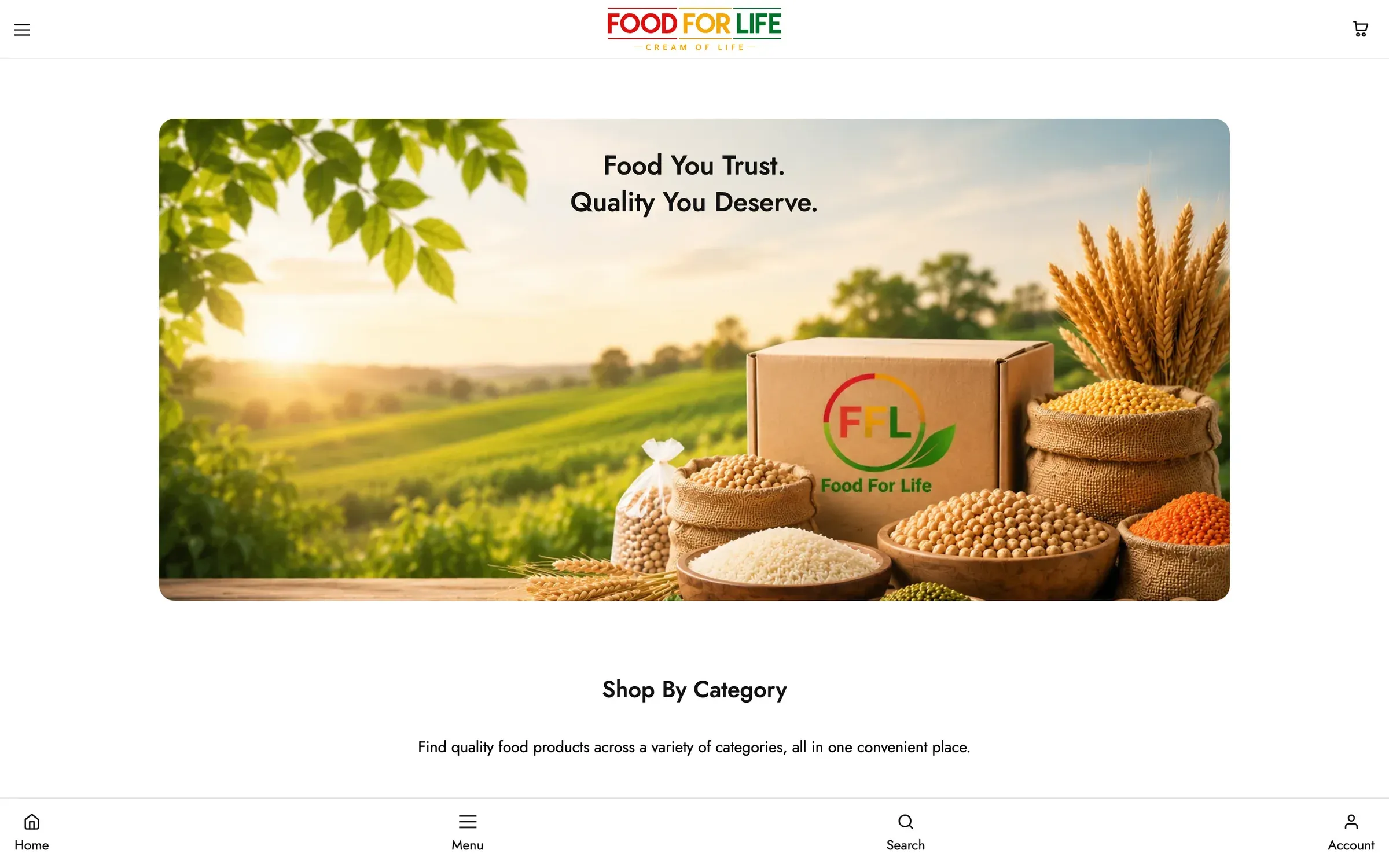 Food For Life home page: sacks of rice, beans and lentils in a sunlit field under the line "Food You Trust. Quality You Deserve."